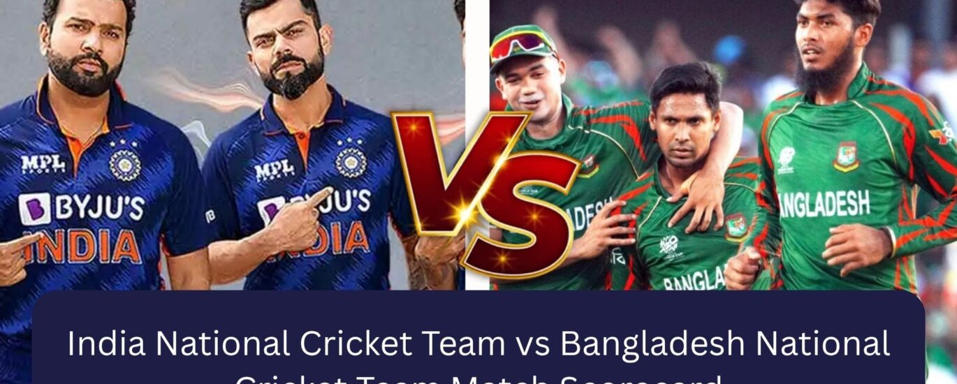 india national cricket team vs bangladesh national cricket team match scorecard