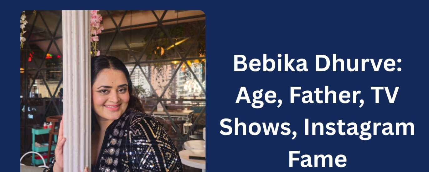 bebika dhurve