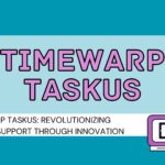 timewarp taskus
