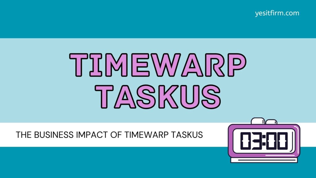 timewarp taskus