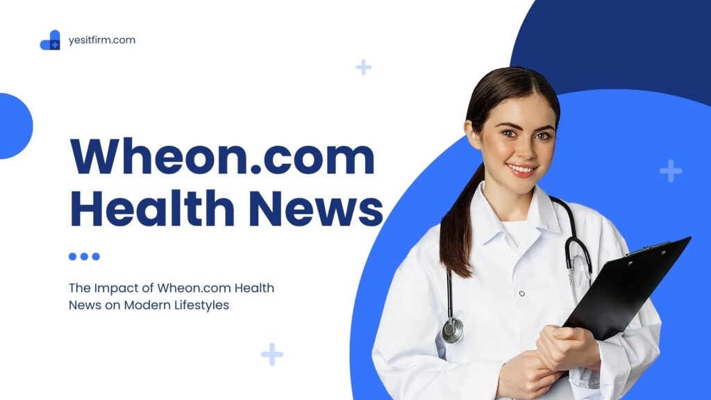 wheon.com health news