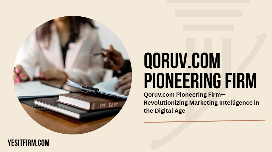 qoruv.com pioneering firm