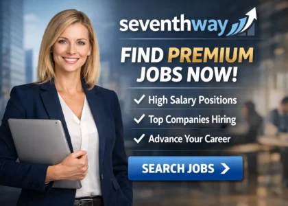 seventhway - find premium jobs now
